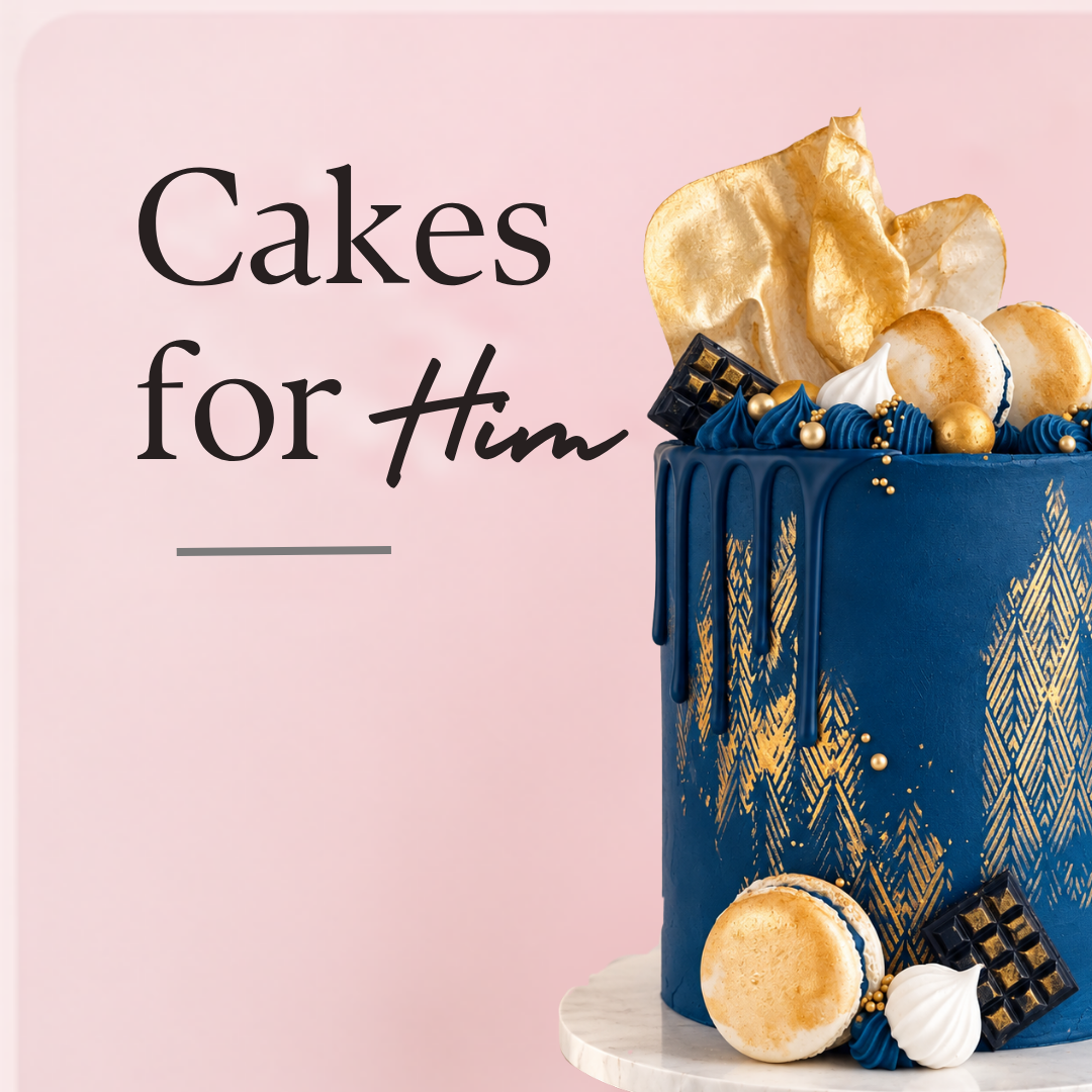 Cakes for Him